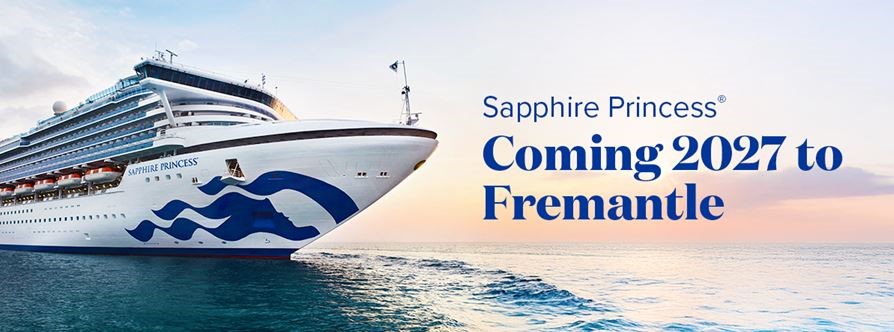SAPPHIRE PRINCESS IS COMING TO FREO IN 2027!